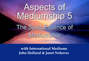 Aspects of Mediumship V